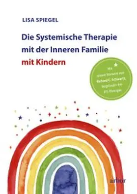 Spiegel |  Die Systemische Therapie mit der Inneren Familie mit Kindern | eBook | Sack Fachmedien