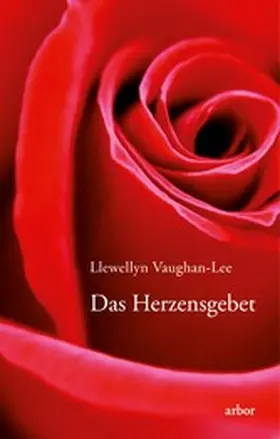 Vaughan-Lee |  Das Herzensgebet | eBook | Sack Fachmedien