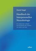 Siegel |  Handbuch der Interpersonellen Neurobiologie | eBook | Sack Fachmedien