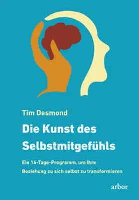 Desmond |  Die Kunst des Selbstmitgefühls | eBook | Sack Fachmedien