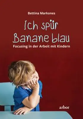 Markones |  Ich spür Banane blau | eBook | Sack Fachmedien