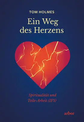 Holmes |  Ein Weg des Herzens | Buch |  Sack Fachmedien