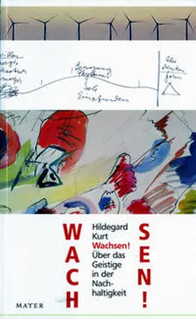 Kurt |  Wachsen! | Buch |  Sack Fachmedien