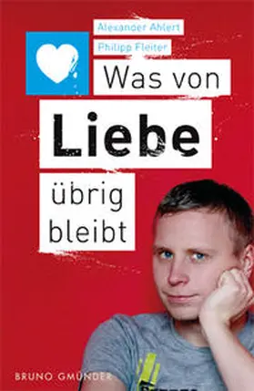 Ahlert / Fleiter |  Was von Liebe übrig bleibt | Buch |  Sack Fachmedien