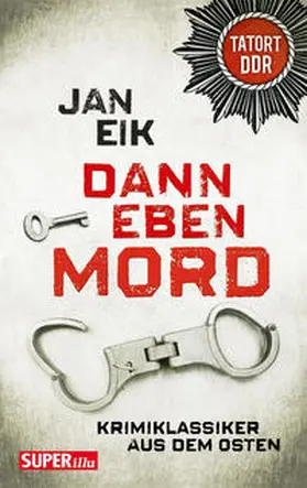 Eik |  Dann eben Mord | Buch |  Sack Fachmedien