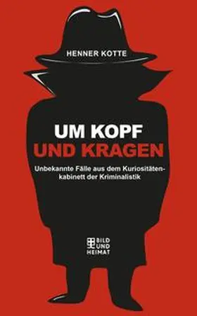 Henner | Um Kopf und Kragen | Buch | 978-3-86789-442-5 | www.sack.de