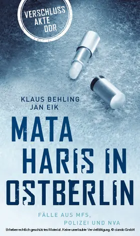 Behling / Eik |  Mata Haris in Ostberlin | eBook | Sack Fachmedien