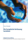 Weidenfeld |  Die Europäische Verfassung verstehen | eBook | Sack Fachmedien