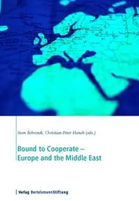 Behrendt / Hanelt |  Bound to Cooperate - Europe and the Middle East | eBook | Sack Fachmedien