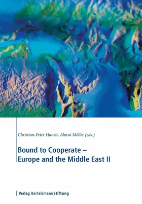 Hanelt / Möller |  Bound to Cooperate - Europe and the Middle East II | eBook | Sack Fachmedien