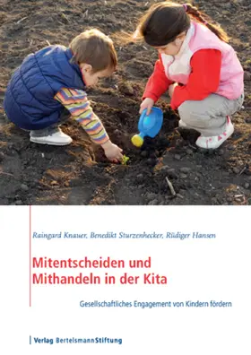 Knauer / Sturzenhecker / Hansen |  Mitentscheiden und Mithandeln in der Kita | eBook | Sack Fachmedien