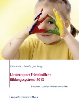 Bock-Famulla / Lange |  Länderreport Frühkindliche Bildungssysteme 2013 | eBook | Sack Fachmedien
