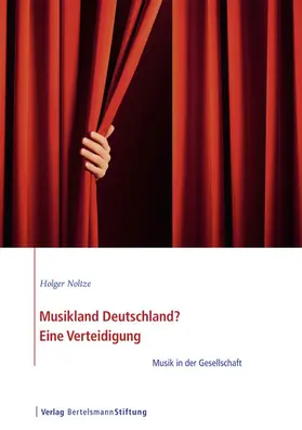 Noltze |  Musikland Deutschland? Eine Verteidigung | eBook | Sack Fachmedien