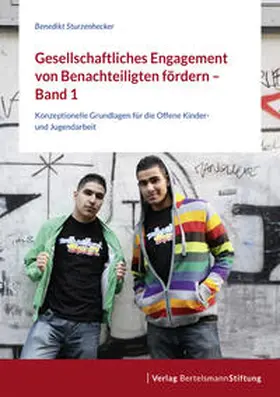 Sturzenhecker |  Gesellschaftliches Engagement von Benachteiligten fördern - Band 1 | Buch |  Sack Fachmedien