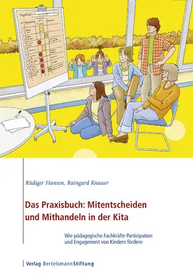 Hansen / Knauer |  Das Praxisbuch: Mitentscheiden und Mithandeln in der Kita | eBook | Sack Fachmedien