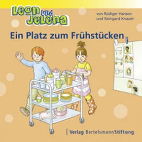 Hansen / Knauer |  Leon und Jelena - Ein Platz zum Frühstücken | eBook | Sack Fachmedien