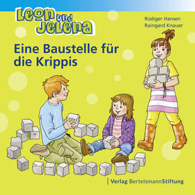 Hansen / Knauer | Leon und Jelena - Eine Baustelle für die Krippis | E-Book | sack.de