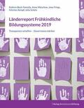 Bock-Famulla / Münchow / Frings |  Länderreport Frühkindliche Bildungssysteme 2019 | eBook | Sack Fachmedien