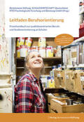 Bertelsmann Stiftung / SCHULEWIRTSCHAFT Deutschland / MTO Psychologische Forschung und Beratung GmbH |  Leitfaden Berufsorientierung | Buch |  Sack Fachmedien