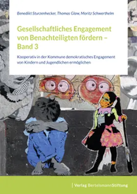 Sturzenhecker / Glaw / Schwerthelm |  Gesellschaftliches Engagement von Benachteiligten fördern - Band 3 | eBook | Sack Fachmedien