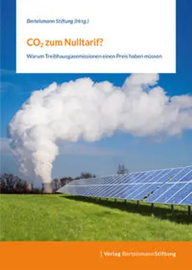 Bertelsmann Stiftung / Petersen |  CO2 zum Nulltarif? | Buch |  Sack Fachmedien