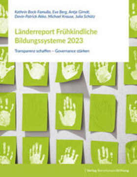 Bock-Famulla / Girndt / Berg | Länderreport Frühkindliche Bildungssysteme 2023 | Buch | 978-3-86793-981-2 | sack.de