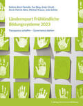 Bock-Famulla / Girndt / Berg |  Länderreport Frühkindliche Bildungssysteme 2023 | Buch |  Sack Fachmedien