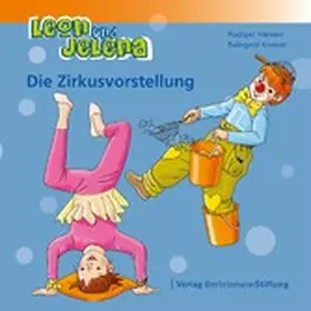 Hansen / Knauer |  Leon und Jelena - Die Zirkusvorstellung | eBook | Sack Fachmedien