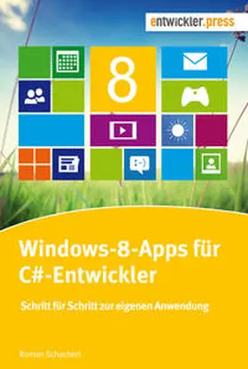 Schacherl |  Windows-8-Apps für C#-Entwickler | Buch |  Sack Fachmedien