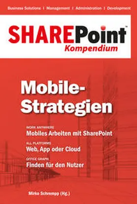  SharePoint Kompendium - Bd. 8: Mobile-Strategien | Buch |  Sack Fachmedien
