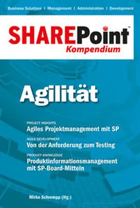 SharePoint Kompendium - Bd. 9: Agilität | Buch | 978-3-86802-140-0 | www.sack.de