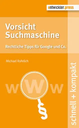 Rohrlich |  Vorsicht Suchmaschine | Buch |  Sack Fachmedien