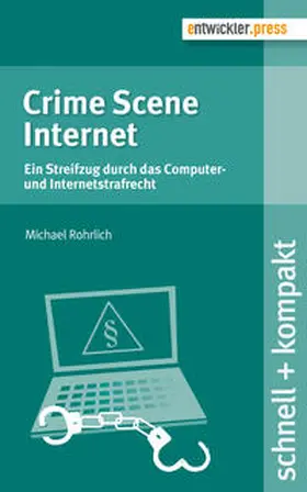 Rohrlich |  Crime Scene Internet | Buch |  Sack Fachmedien