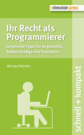 Rohrlich |  Ihr Recht als Programmierer | Buch |  Sack Fachmedien