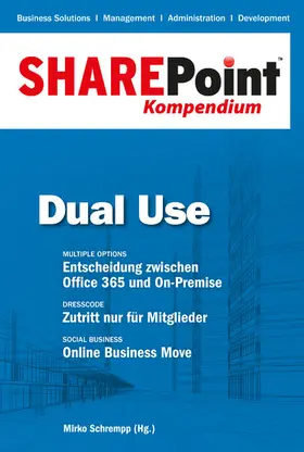 Schrempp |  SharePoint Kompendium - Bd. 5: Dual Use | eBook | Sack Fachmedien