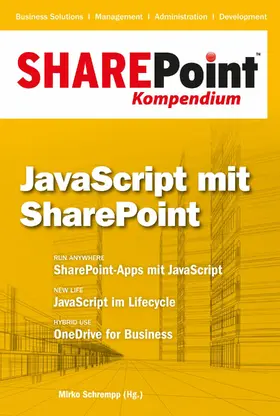 Schrempp |  SharePoint Kompendium - Bd. 6: JavaScript mit SharePoint | eBook | Sack Fachmedien