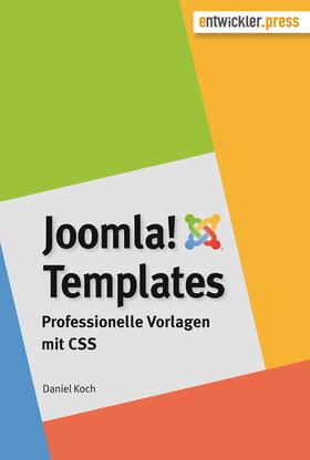 Koch | Joomla!-Templates. Professionelle Vorlagen mit CSS | E-Book | sack.de
