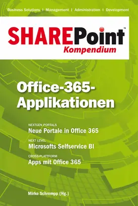 Schrempp |  SharePoint Kompendium - Bd. 10: Office-365-Applikationen | eBook | Sack Fachmedien