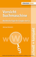 Rohrlich |  Vorsicht Suchmaschine | eBook | Sack Fachmedien