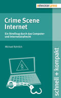 Rohrlich |  Crime Scene Internet | eBook | Sack Fachmedien