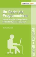 Rohrlich |  Ihr Recht als Programmierer | eBook | Sack Fachmedien