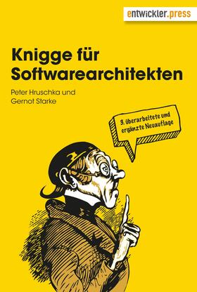 Starke / Hruschka |  Knigge für Softwarearchitekten | eBook | Sack Fachmedien