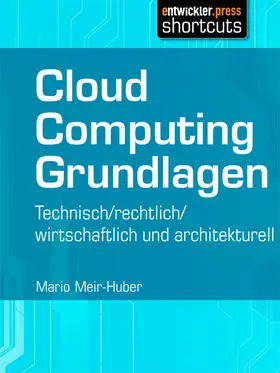 Meir-Huber |  Cloud Computing Grundlagen | eBook | Sack Fachmedien