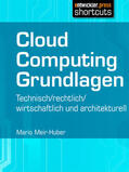 Meir-Huber |  Cloud Computing Grundlagen | eBook | Sack Fachmedien
