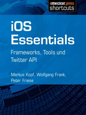 Kopf / Frank / Friese |  iOS Essentials | eBook | Sack Fachmedien
