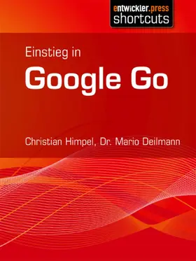 Deilmann / Himpel |  Einstieg in Google Go | eBook | Sack Fachmedien