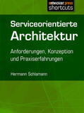 Schlamann |  Serviceorientierte Architektur | eBook | Sack Fachmedien