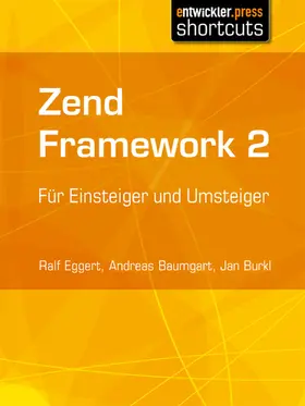 Eggert / Baumgart / Burkl |  Zend Framework 2 | eBook | Sack Fachmedien
