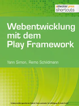 Schildmann / Simon |  Webentwicklung mit dem Play Framework | eBook | Sack Fachmedien