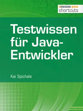 Spichale |  Testwissen für Java-Entwickler | eBook | Sack Fachmedien